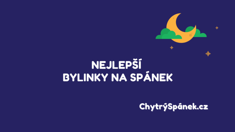 Aké sú najlepšie bylinky na spánok